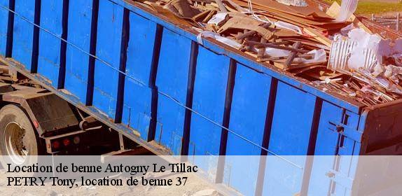 Location de benne  antogny-le-tillac-37800 PETRY Tony, location de benne 37