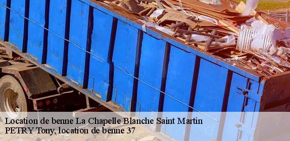 Location de benne  la-chapelle-blanche-saint-martin-37240 PETRY Tony, location de benne 37