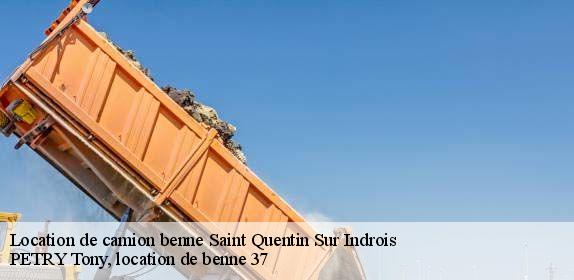 Location de camion benne  saint-quentin-sur-indrois-37310 PETRY Tony Débarras 37